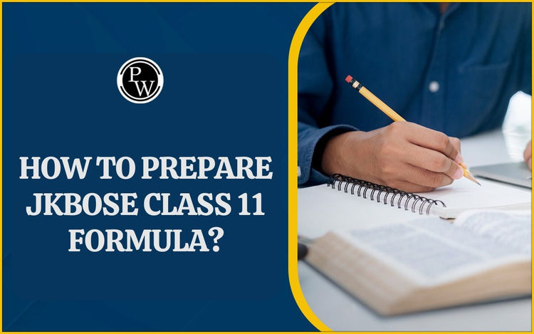 How to Prepare JKBOSE Class 11 Formula