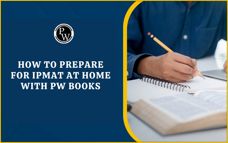 How to Prepare for IPMAT at Home with PW Books