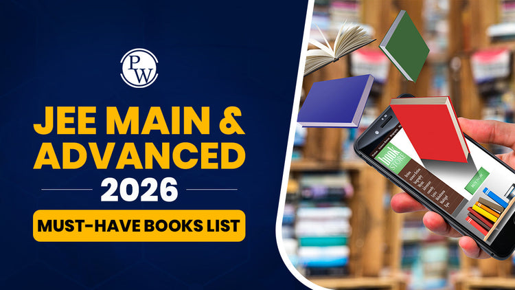 JEE Main & Advanced 2026: Must-Have Books List