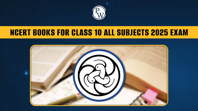 NCERT Books Class 10 All Subjects for 2025 Exam