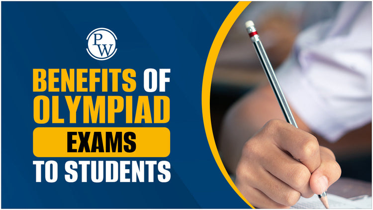Benefits of Olympiad Exams to Students
