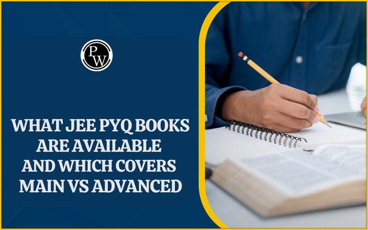 What JEE PYQ Books are Available and Which Covers Main vs Advanced