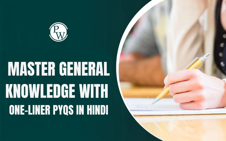 Master General Knowledge with  One-Liner PYQs in Hindi