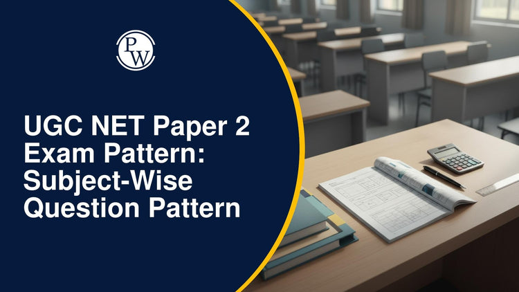 UGC NET Paper 2 Exam Pattern