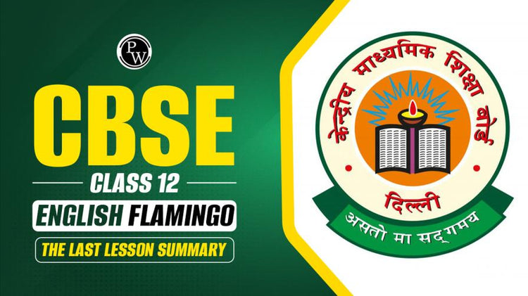 NCERT Solutions for Class 12 English Flamingo Chapter 1 The Last Lesson