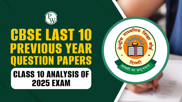 CBSE Last 10 Previous Year Question Papers Class 10 Analysis of 2025 Exam