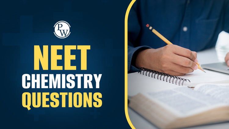 NEET Chemistry Questions for 2026 Exam