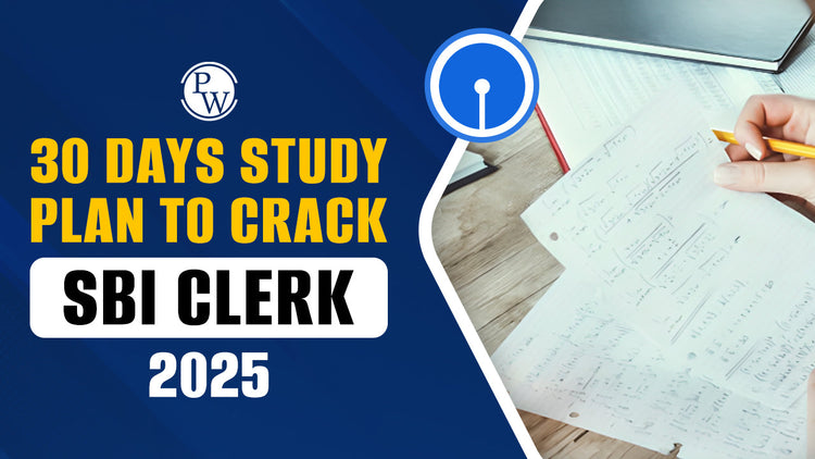 30 Days Study Plan to Crack SBI Clerk 2025