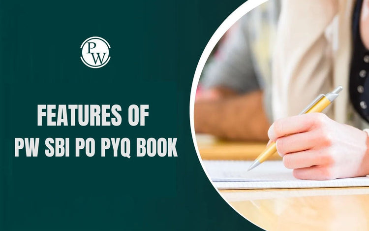 Features of PW SBI PO PYQ Book: Complete Guide