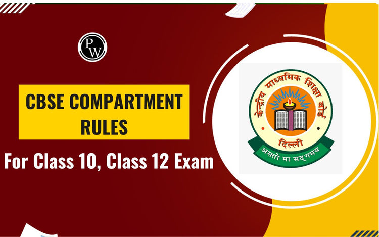 CBSE Compartment Rules for Class 10, Class 12 Exam