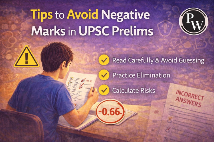 Tips to Avoid Negative Marks in UPSC Prelims