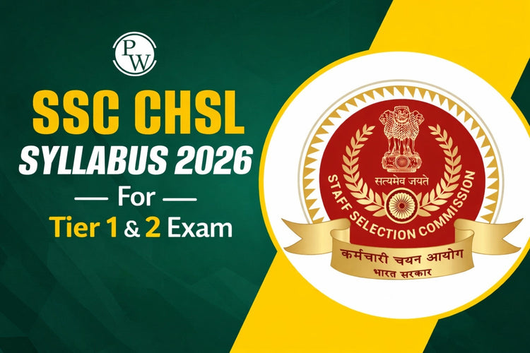 SSC CHSL Syllabus 2026 For Tier 1 & 2 Exam