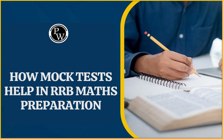 How Mock Tests Help in RRB Maths Preparation