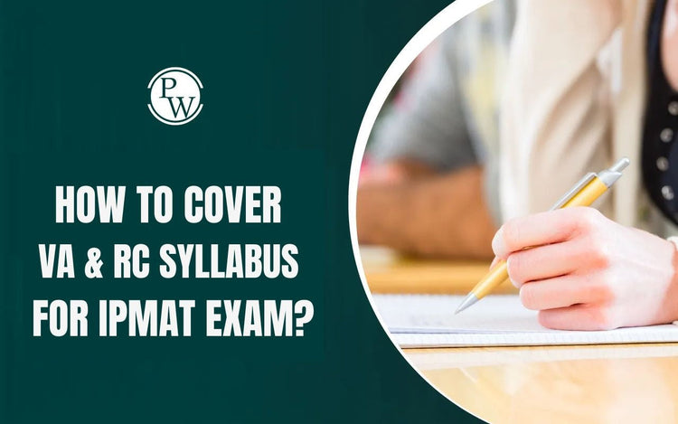 How to Cover VA & RC Syllabus for IPMAT Exam