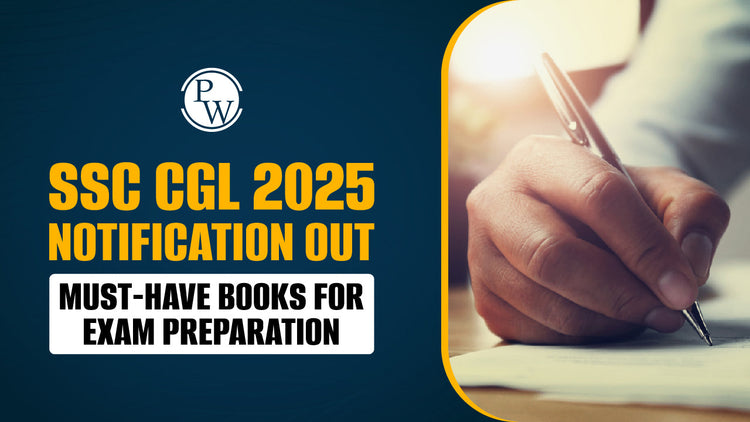 SSC CGL 2025 Notification Out: Must-Have Books for Exam Preparation
