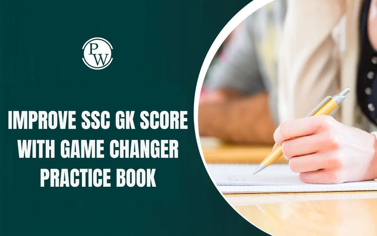 Improve SSC GK Score with Game Changer Practice Book