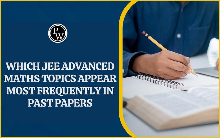 Which JEE Advanced Maths Topics Appear Most Frequently in Past Papers