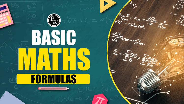 Basic Math Formulas, Important Math Formulas, Tips to Remember Formulas