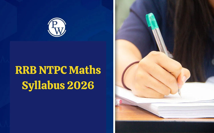RRB NTPC Maths Syllabus 2026: Check Important Topics for Mathematics