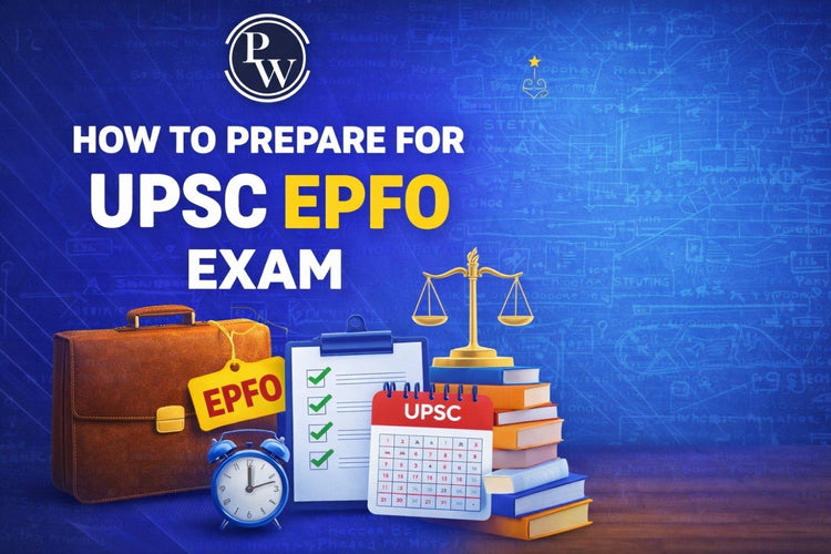 How to Prepare for UPSC EPFO Exam: EO/AO and APFC Tips