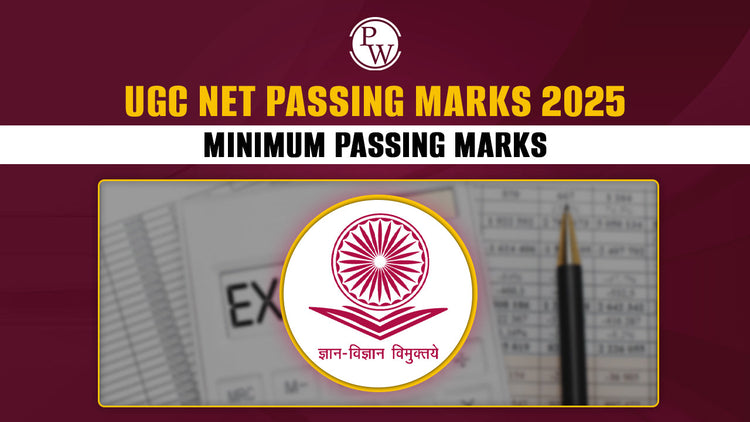 UGC Net Passing Marks 2025: Minimum Passing Marks