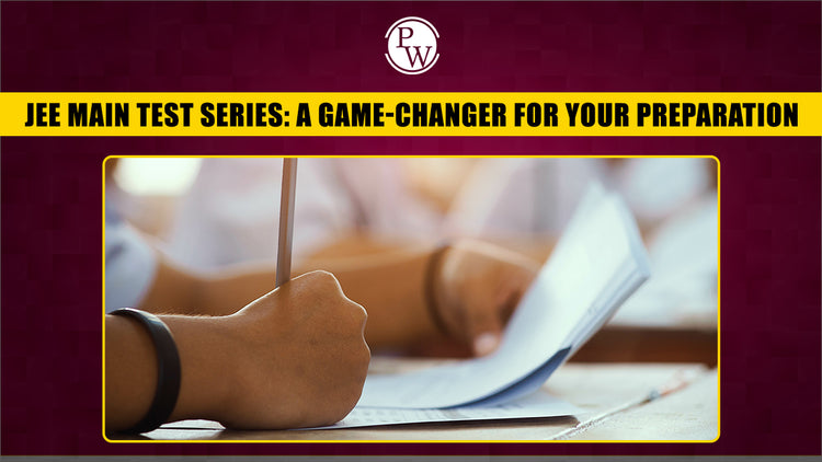 JEE Main Test Series