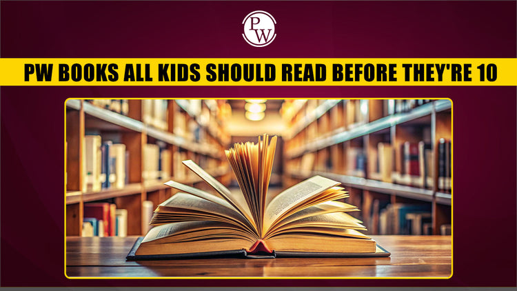 PW Books All Kids Should Read Before They're 10