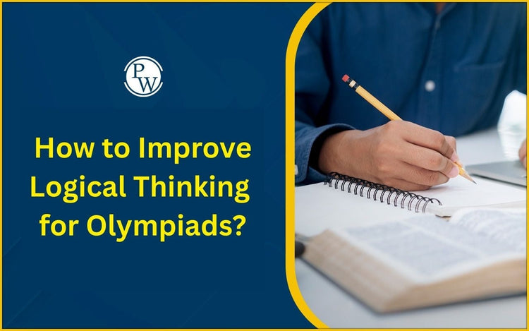 How to Improve Logical Thinking for Olympiads?
