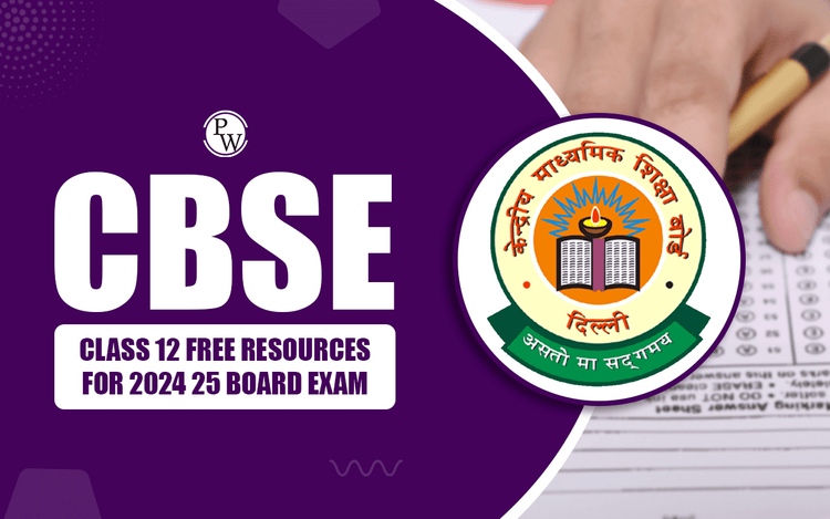 CBSE Class 12 Free Resources PDF for Board Exam 2025