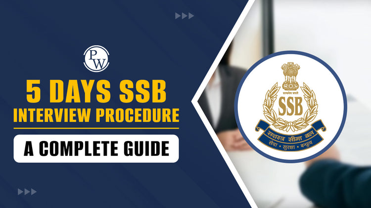 5 Days SSB Interview Procedure: A Complete Guide