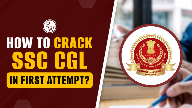 How to Crack SSC CGL in First Attempt?