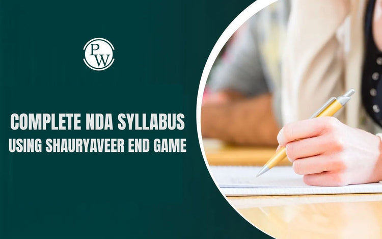 Complete NDA Syllabus Using ShauryaVeer End Game