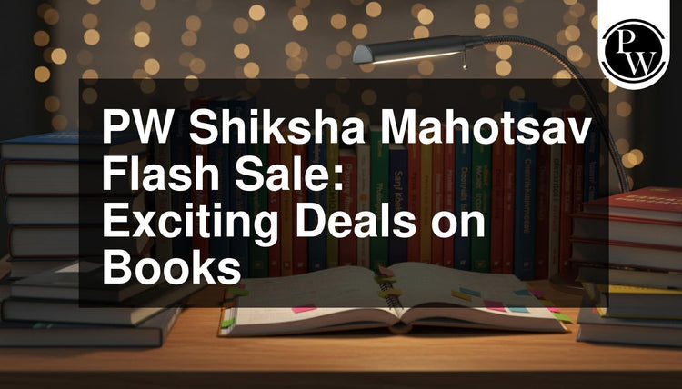 PW Shiksha Mahotsav Flash Sale