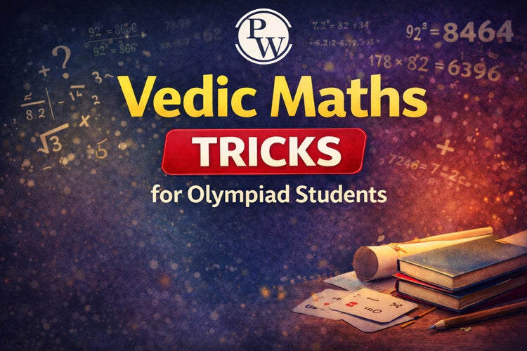 Vedic Maths Tricks for Olympiad Students