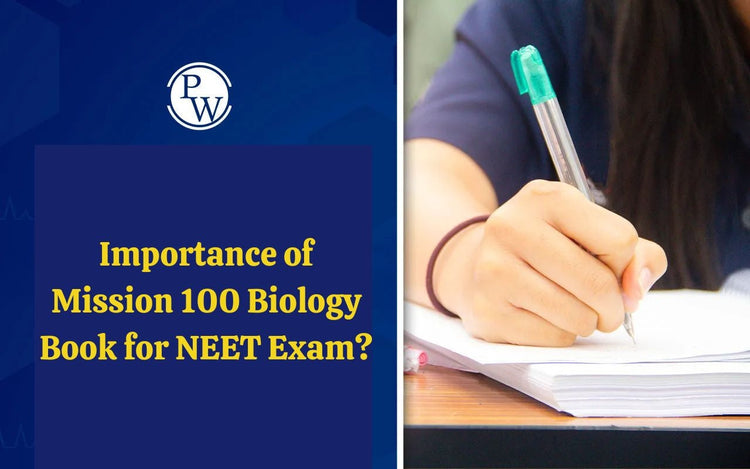 Importance of Mission 100 Biology Book for NEET Exam?