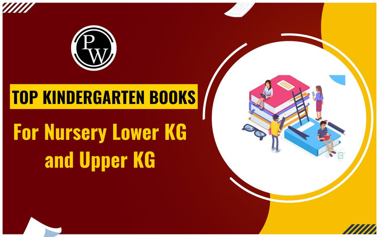 Kindergarten Books for Nursery, Lower KG, and Upper KG