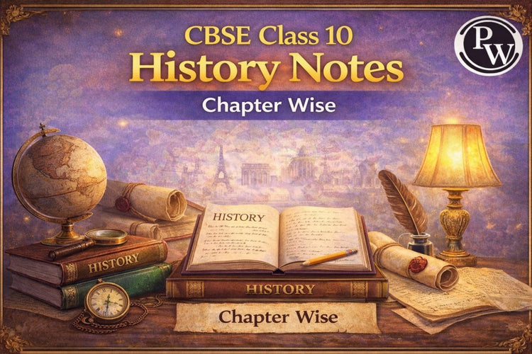 CBSE Class 10 History Notes Chapter Wise
