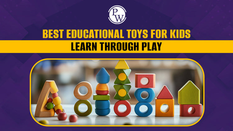 Educational Toys for Kids: Learn Through Play