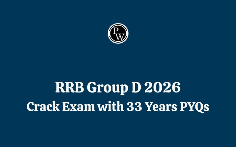 RRB Group D 2026: Crack Exam with 33 Years PYQs