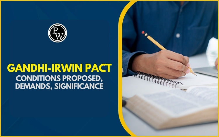 Gandhi-Irwin Pact, Conditions Proposed, Demands, Significance