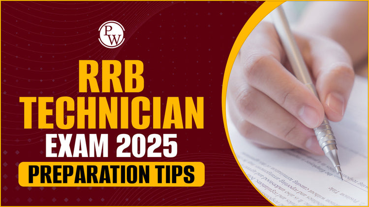 RRB Technician Exam 2025 Preparation Tips