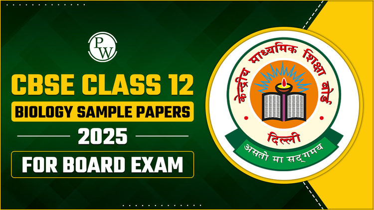 CBSE Class 12 Biology Sample Papers 2024-25 for Board exam