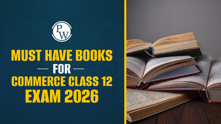 Must Have Books for Commerce Class 12 Exam 2026