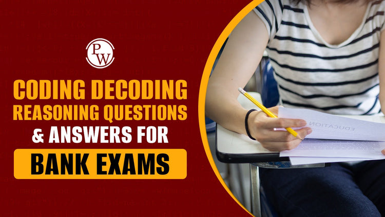 Coding Decoding Reasoning Questions & Answers for Bank Exams