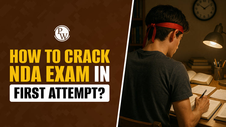 How to Crack NDA Exam in First Attempt?
