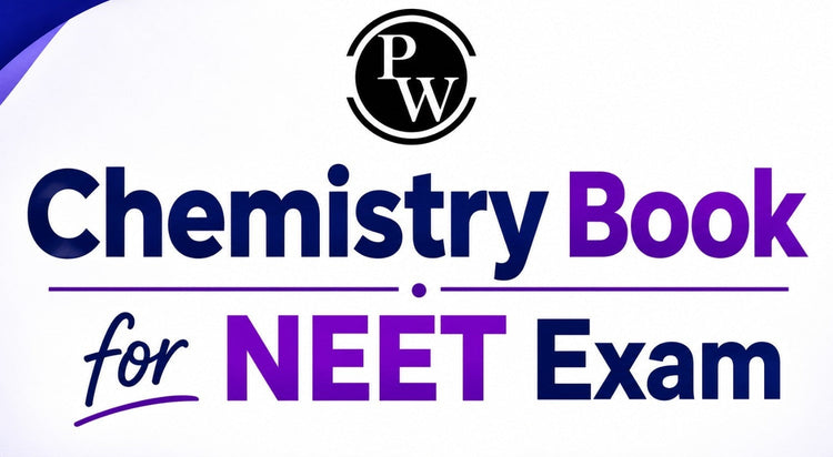 Chemistry Book for NEET Exam 2027: Complete Preparation Guide