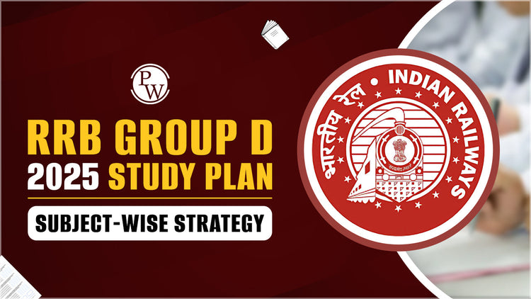 RRB Group D 2025 Study Plan: Subject-wise Strategy
