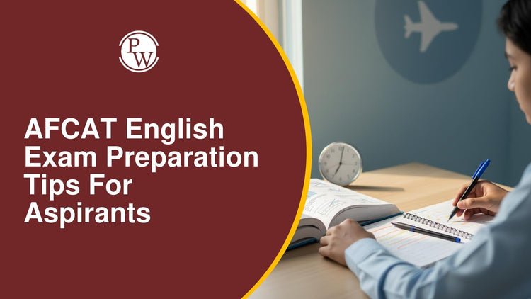 AFCAT English Exam Preparation Tips for Aspirants