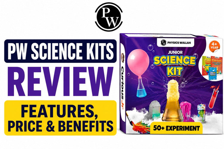 PW Science Kits Review: Features, Price & Benefits