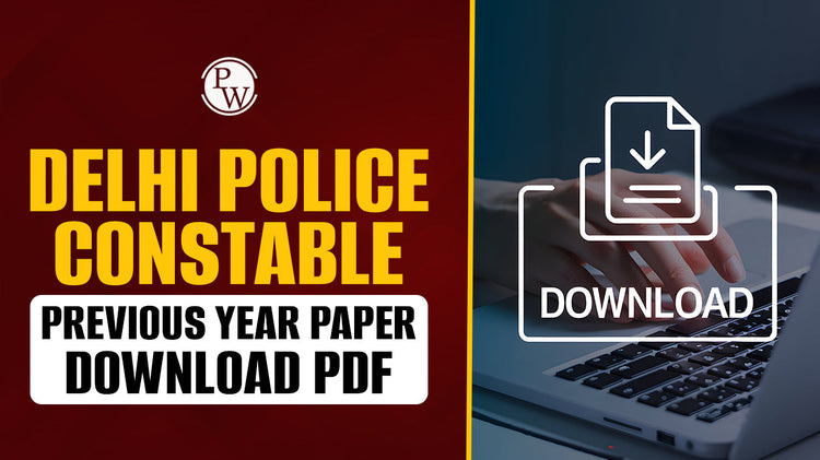 Delhi Police Constable Previous Year Paper, Download PDF